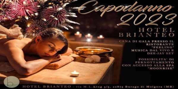 CAPODANNO HOTEL BRIANTEO CON CENONE SPA E BENESSERE